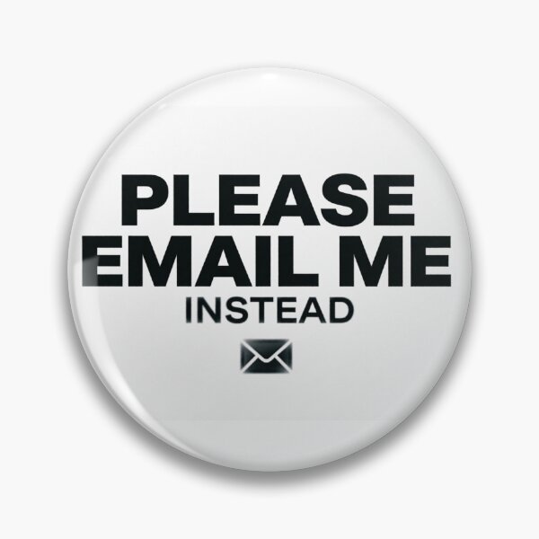 Item preview, Please Email Me Instead Funny Introvert Office Quote designed and sold by CozyCramStudio.