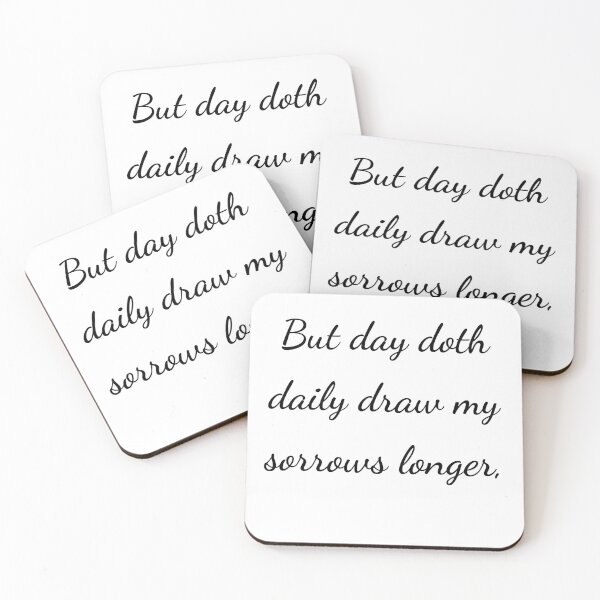 Item preview, "But day doth daily draw my sorrows longer," - handwriting black designed and sold by ariksworld.