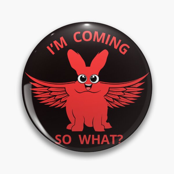 Item preview, I’m Coming… So What? – Cute Dark Humor Creature designed and sold by Tadeusz1.