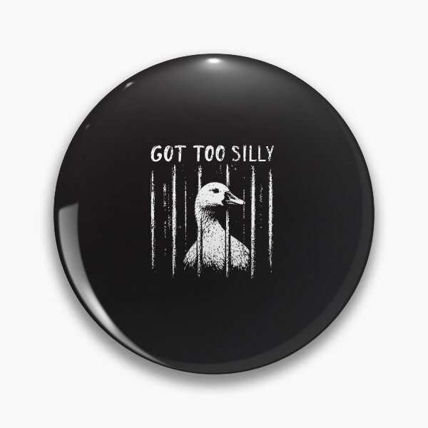 Item preview, Too Silly Goose Funny Meme Goose Jailbird Humor Cute Goose Gift designed and sold by kiralynstration.