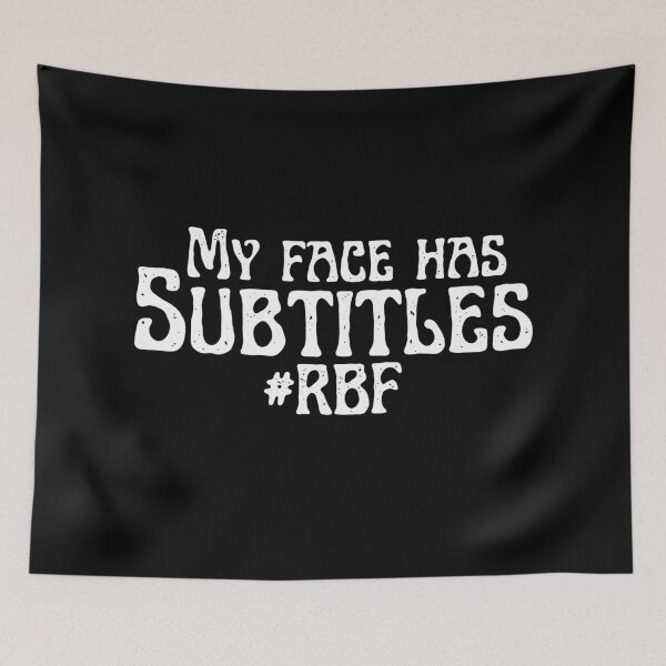 Item preview, My face has subtitles designed and sold by Kcinnik.