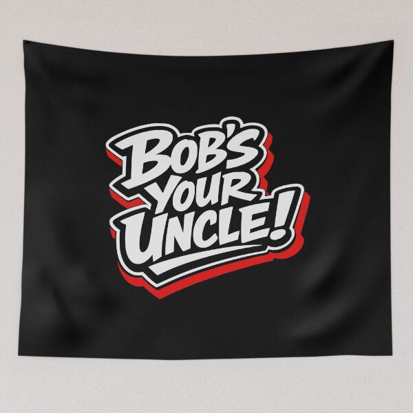 Item preview, Bob's Your Uncle Handyman DIY Fixer Saying designed and sold by AntiqueImages.
