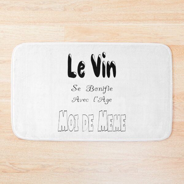 Item preview, Wine improves with age. Me too. designed and sold by Palou54.