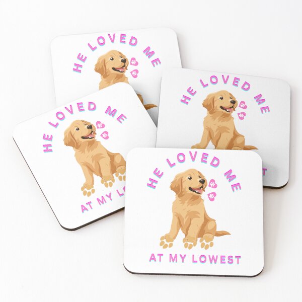 Item preview, He loved me at my lowest designed and sold by Retriever Dog Tribe.