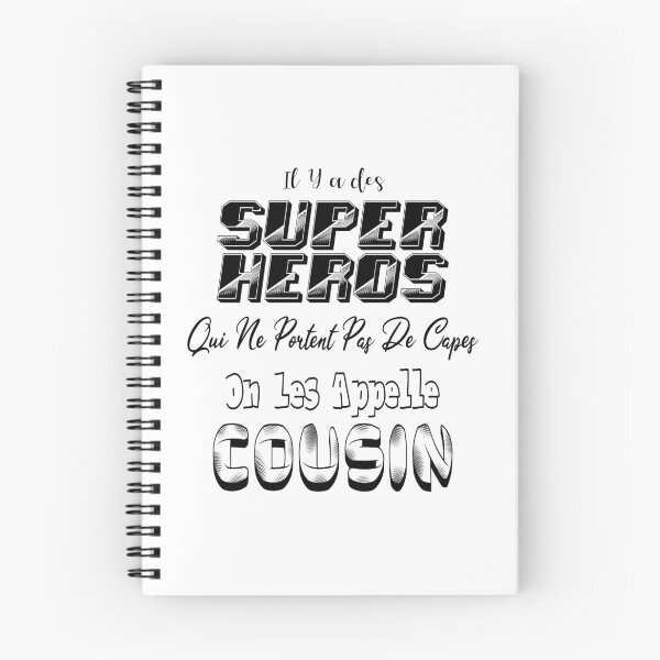 Item preview, There are superheroes who don't wear capes; they're called cousins. designed and sold by Palou54.