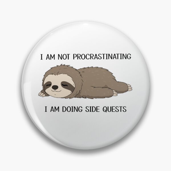 Artikelvorschau, I’m Not Procrastinating I’m Doing Side Quests – Funny Sloth Gamer Meme Design entworfen und verkauft von klebtgut.