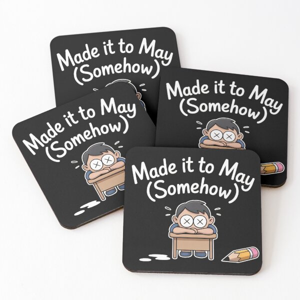 Item preview, Made It to May Somehow Teacher Design designed and sold by PROPera-design.