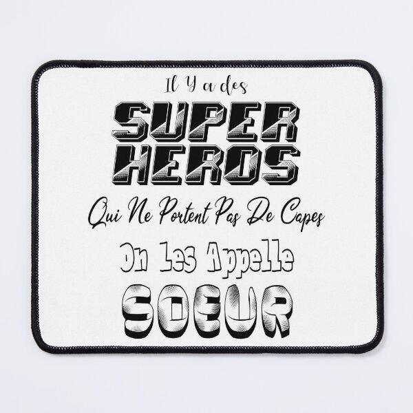 Item preview, There are superheroes who don't wear capes; they're called Sister Sister. designed and sold by Palou54.