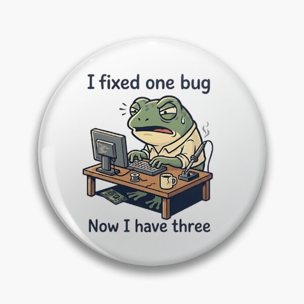 Item preview, Funny Programmer Frog “I Fixed One Bug Now I Have Three” Coding Meme designed and sold by Urben Loop.