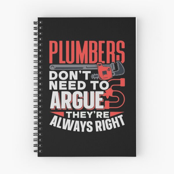 Item preview, Funny Plumber Quote - Plumbers Don't Need To Argue Always Right designed and sold by haitrieuic96.