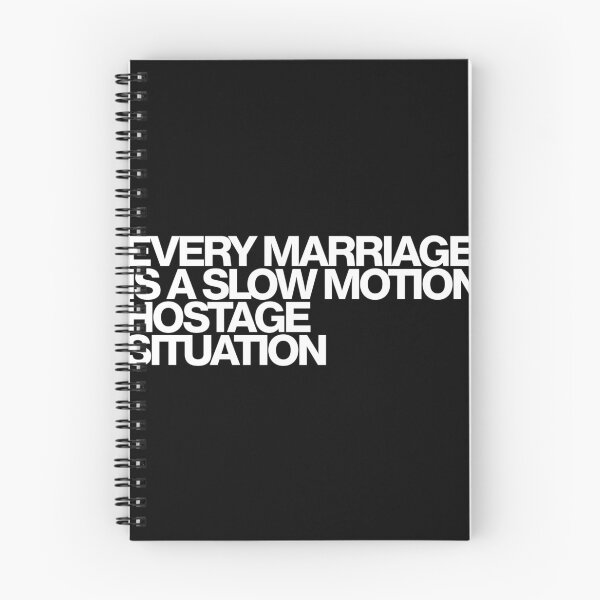 Item preview, Every Marriage Is A Slow Motion Hostage Situation - Beef Art designed and sold by dsxclothing.