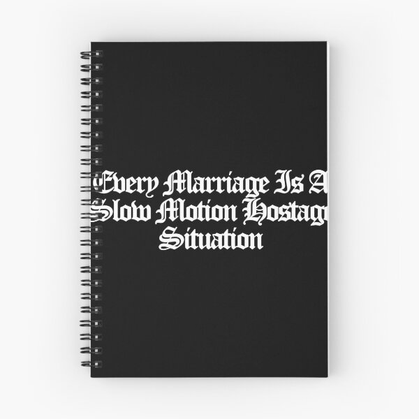 Item preview, Every Marriage Is A Slow Motion Hostage Situation - Beef Art designed and sold by dsxclothing.