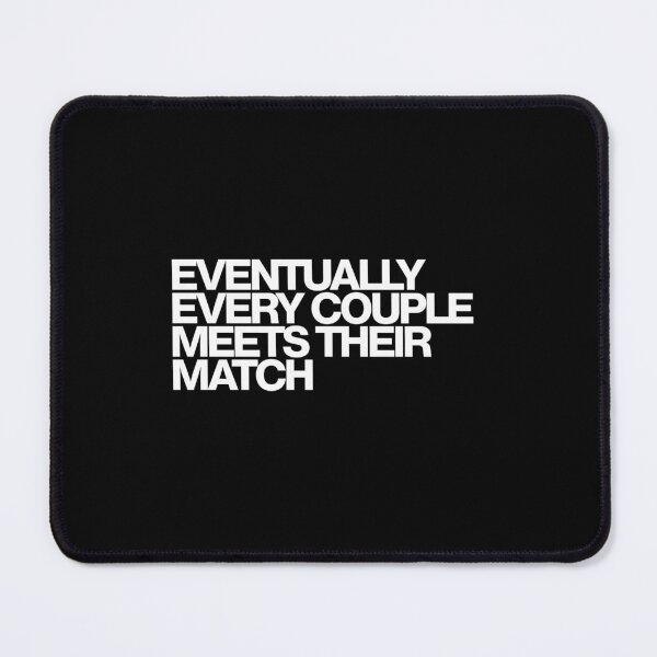 Item preview, Eventually Every Couple Meets Their Match - Beef Art designed and sold by dsxclothing.