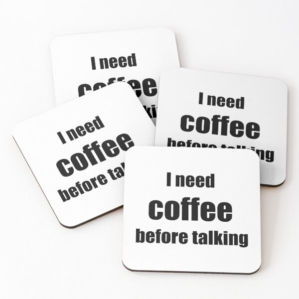 Item preview, I Need Coffee Before Talking – Funny Coffee Lover Quote Design designed and sold by SarkisovaNune.
