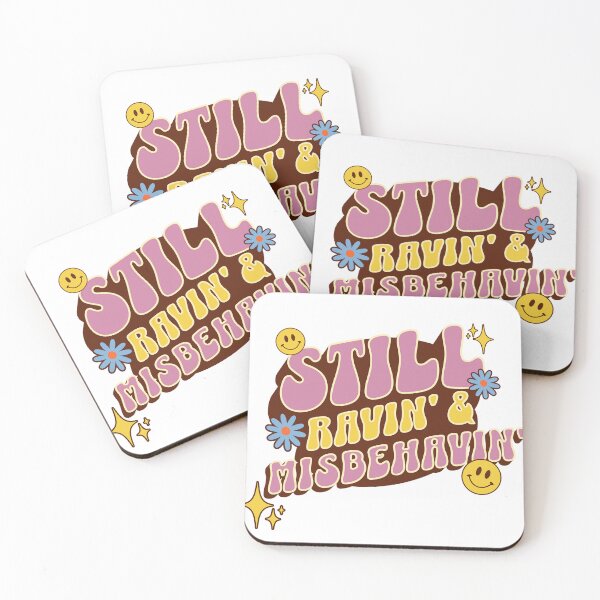 Item preview, Still Ravin and Misbehavin retro groovy smiley design designed and sold by BloomAndBizarre.