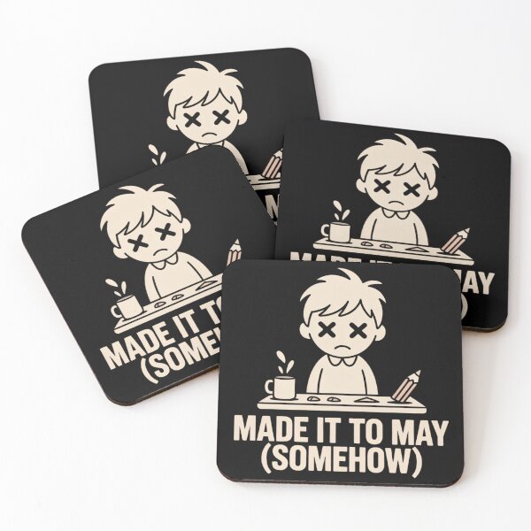 Item preview, Made It to May Somehow Simple Teacher Burnout Design designed and sold by PROPera-design.