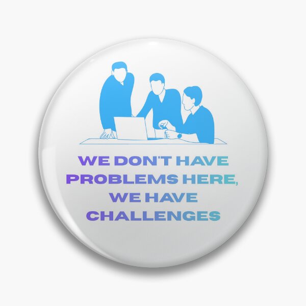 Item preview, We don't have problems here funny quote designed and sold by KasiaS95.