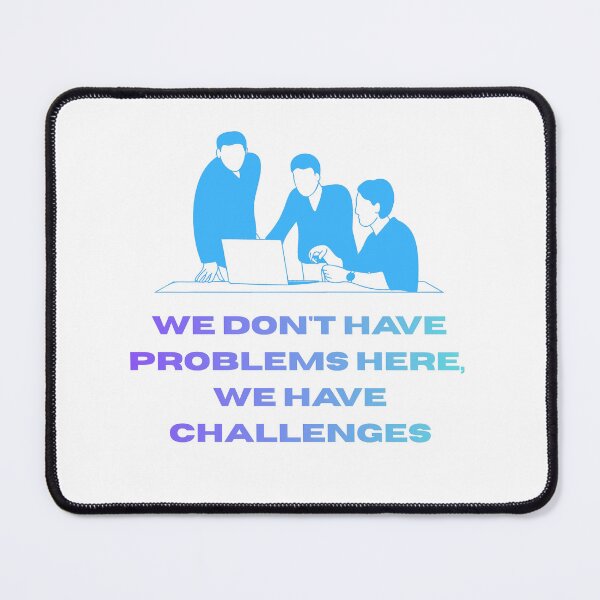 Item preview, We don't have problems here funny quote designed and sold by KasiaS95.