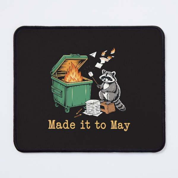Item preview, Made It To May Funny Teacher Raccoon Dumpster Fire Last Day School Gift designed and sold by kiralynstration.