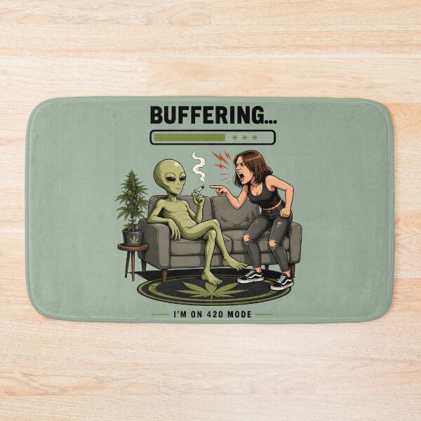 Item preview, Funny Stoner Buffering Alien Design – 420 Weed Humor “I’m On 420 Mode” designed and sold by WAUZ.