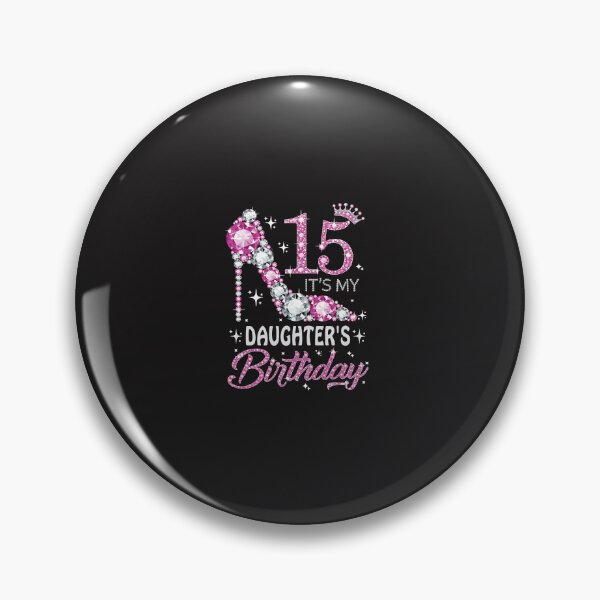 Item preview, 15 Its My Daughters Birthday Cute Girl 15th Birthday Party Gif designed and sold by kiralynstration.