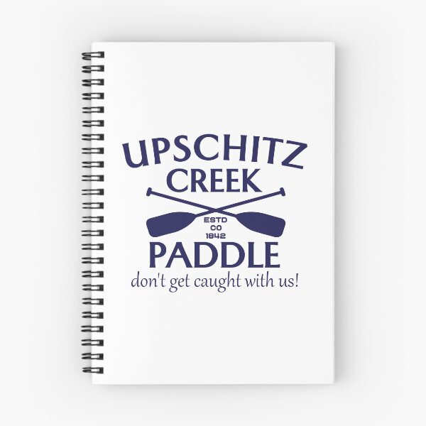 Item preview, Upschitz Creek Paddle, Funny Camping designed and sold by CloudyPress.
