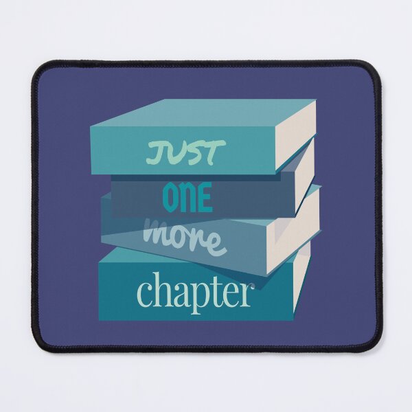 Item preview, Just one more chapter designed and sold by NuranCawthorne.