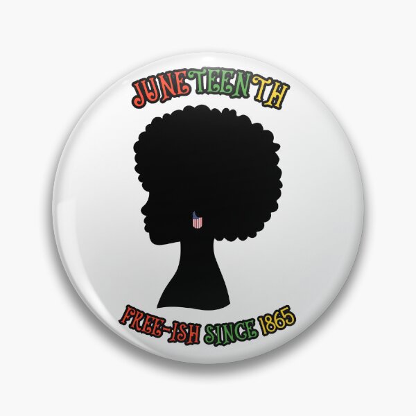 Item preview, Juneteenth Freeish Since 1865 Afro designed and sold by CyrilloArt.
