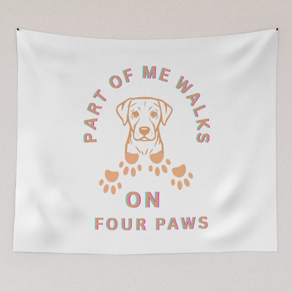 Item preview, Part of me walks on four paws designed and sold by Retriever Dog Tribe.