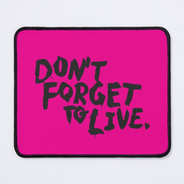 Item preview, YUNGBLUD Don't forget to live (pink) designed and sold by bruise+blush.