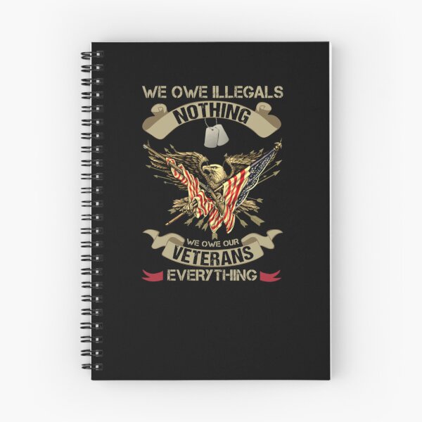 Item preview, We Owe Illegals Nothing We Owe Our Veterans designed and sold by shanonash.