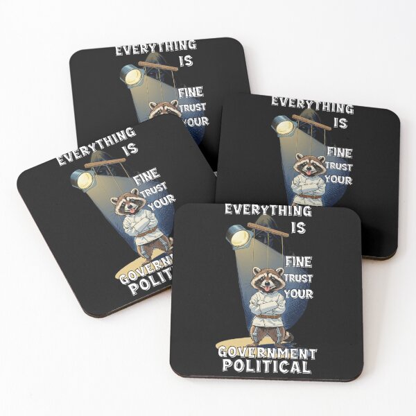 Item preview, Everything is fine trust your Government political. Political irony humor social sarcasm raccoon. designed and sold by Creative-Sanc.
