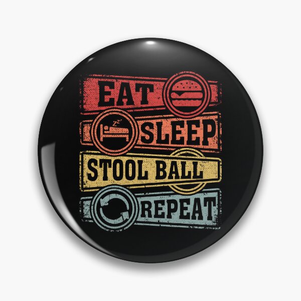 Item preview, Eat Sleep Stool ball Repeat designed and sold by GabbyKash.