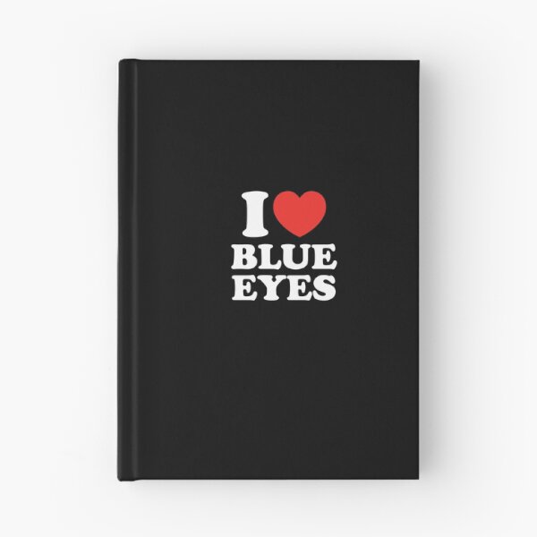 Item preview, I Love Blue Eyes designed and sold by shitpostee.