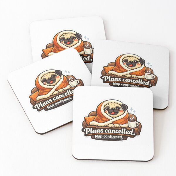 Item preview, Funny Lazy Dog Meme – Plans Cancelled, Nap Confirmed | Cute Cozy Pug Cartoon Sticker designed and sold by CosmicSplendor.