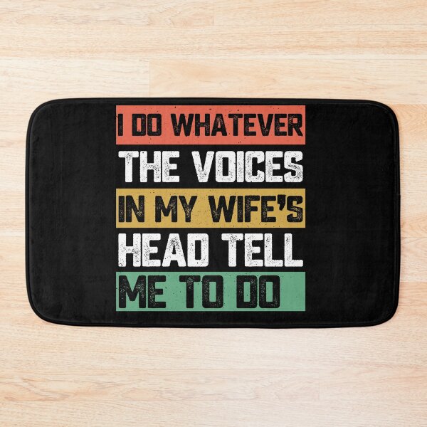 Item preview, I Do Whatever The Voices In My Wife's Head Tell Me To Do Funny Husband Marriage Humor designed and sold by 76Valeria.