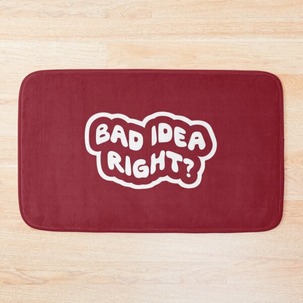 Item preview, Bad idea right? designed and sold by We Are Stardust.