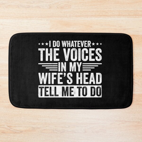Item preview, I Do Whatever The Voices In My Wife's Head Tell Me To Do Funny Husband Marriage Humor designed and sold by 76Valeria.