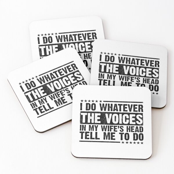 Item preview, I Do Whatever The Voices In My Wife's Head Tell Me To Do Husband Marriage Humor Joke designed and sold by 76Valeria.