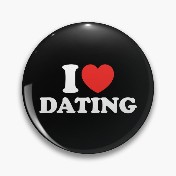 Item preview, I Love Dating designed and sold by shitpostee.