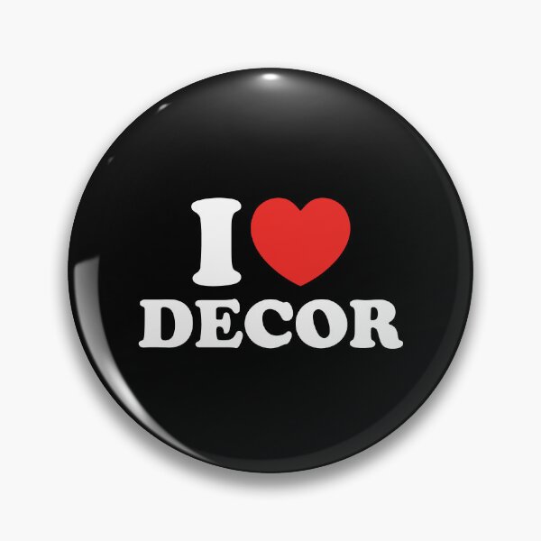 Item preview, I Love Decor designed and sold by shitpostee.
