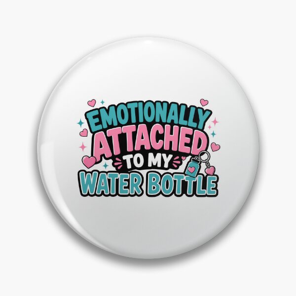 Item preview, Emotionally Attached To My Water Bottle Funny Cute designed and sold by Fenay Designs.