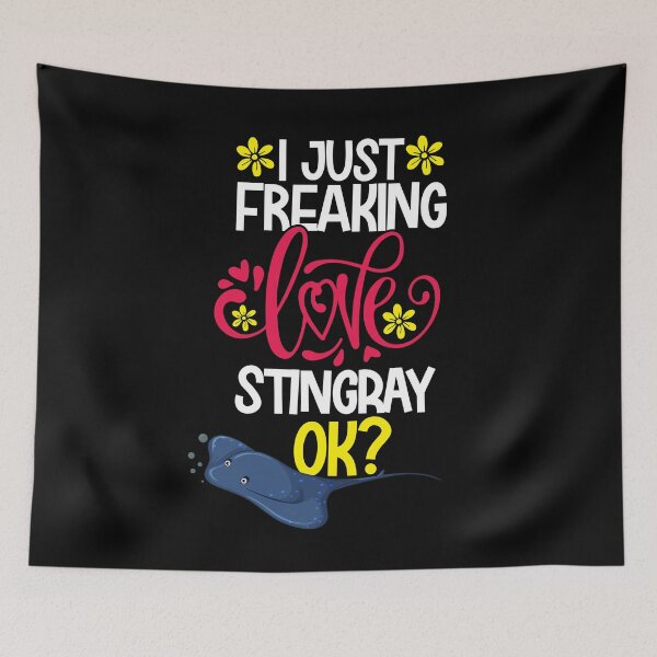 Item preview, I Just Freaking Love Stingray Ok designed and sold by CosmoKitsch.