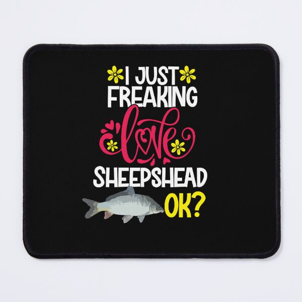 Item preview, I Just Freaking Love Sheepshead Ok designed and sold by CosmoKitsch.