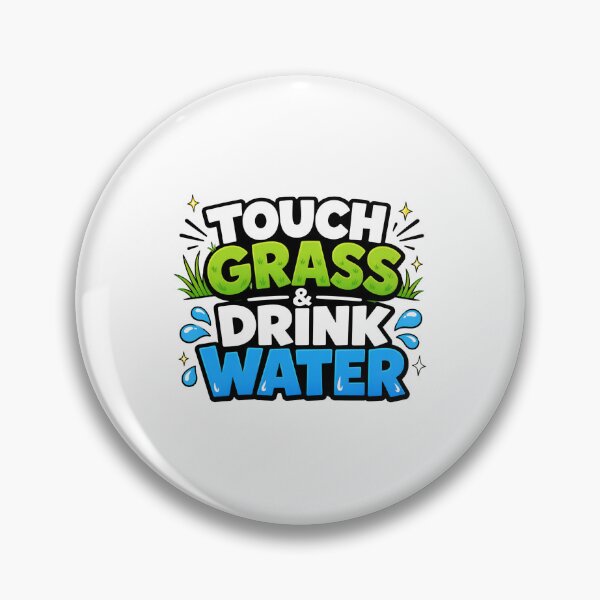 Item preview, Touch Grass And Drink Water Funny Hydration Typogaphy designed and sold by Fenay Designs.