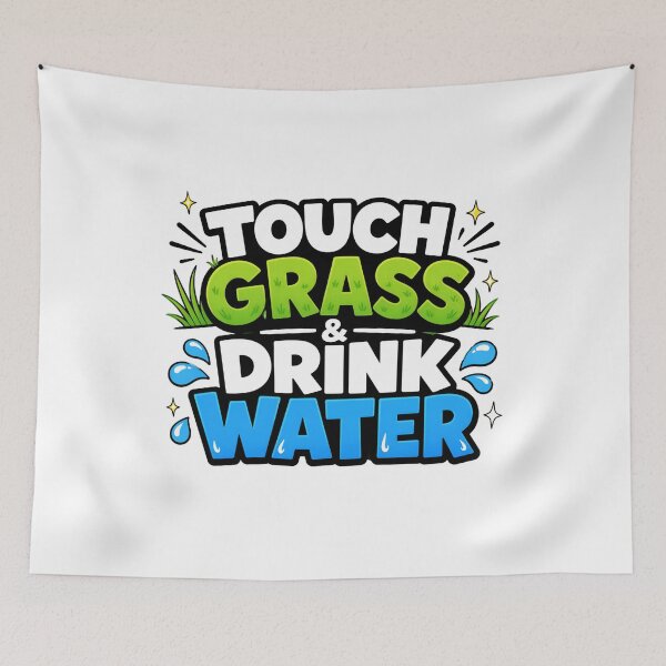 Item preview, Touch Grass And Drink Water Funny Hydration Typogaphy designed and sold by Fenay Designs.