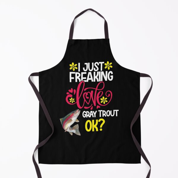 Item preview, I Just Freaking Love Gray Trout Ok designed and sold by CosmoKitsch.