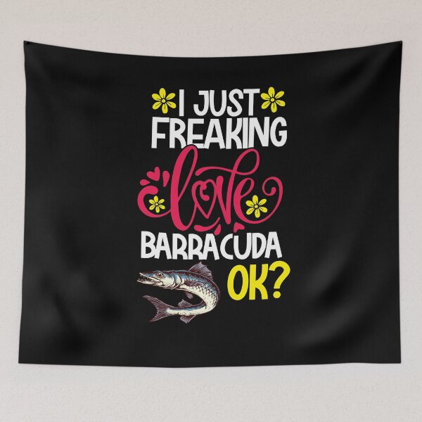 Item preview, I Just Freaking Love Barracuda Ok designed and sold by CosmoKitsch.