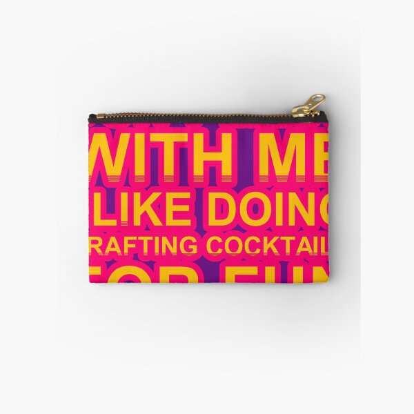 Item preview, Don'T Mess With I Like Doing Crafting Cocktails For Fun designed and sold by TheIconSmith.