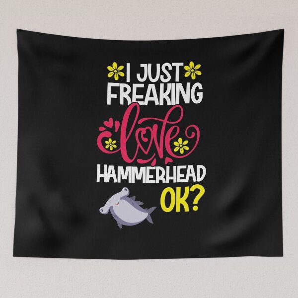 Item preview, I Just Freaking Love Hammerhead Ok designed and sold by CosmoKitsch.